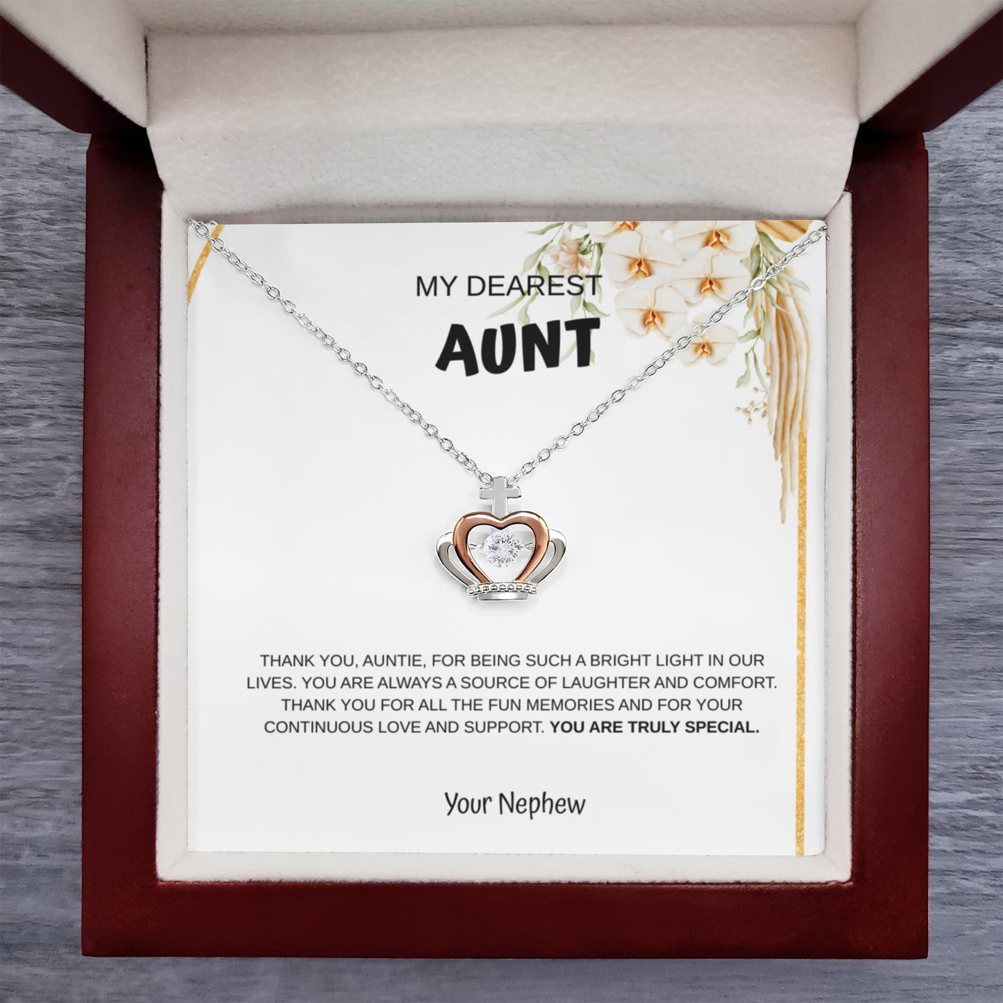 My dearest Aunt Crown Necklace From Nephew