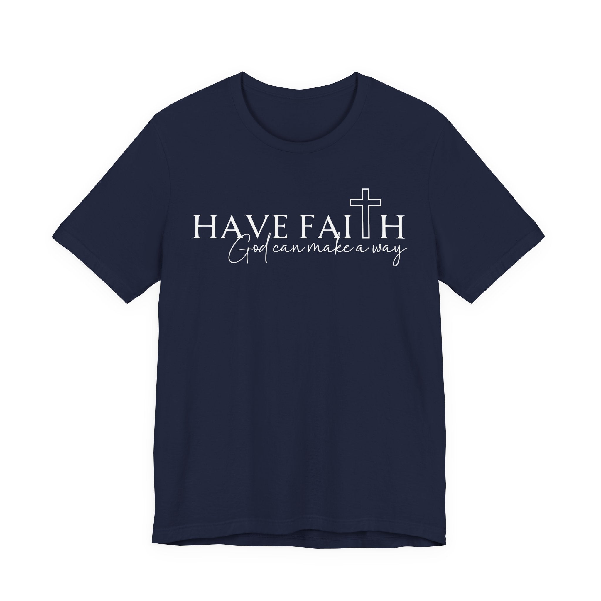 The "Waymaker" Have Faith Tee