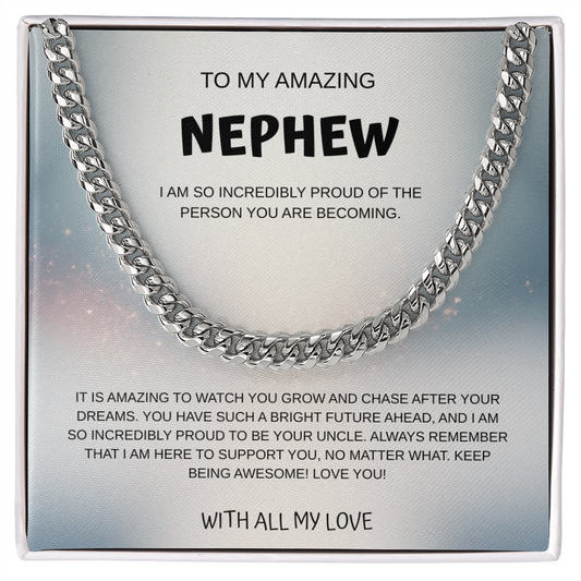 My Amazing Nephew Cuban Link Necklace