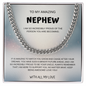 My Amazing Nephew Cuban Link Necklace