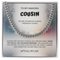 To My Amazing Cousin Cuban Link Necklace