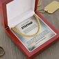 My Loving Stepdad Cuban Link Necklace From Stepdaughter