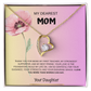 My Dearest Mom Necklace From Daughter